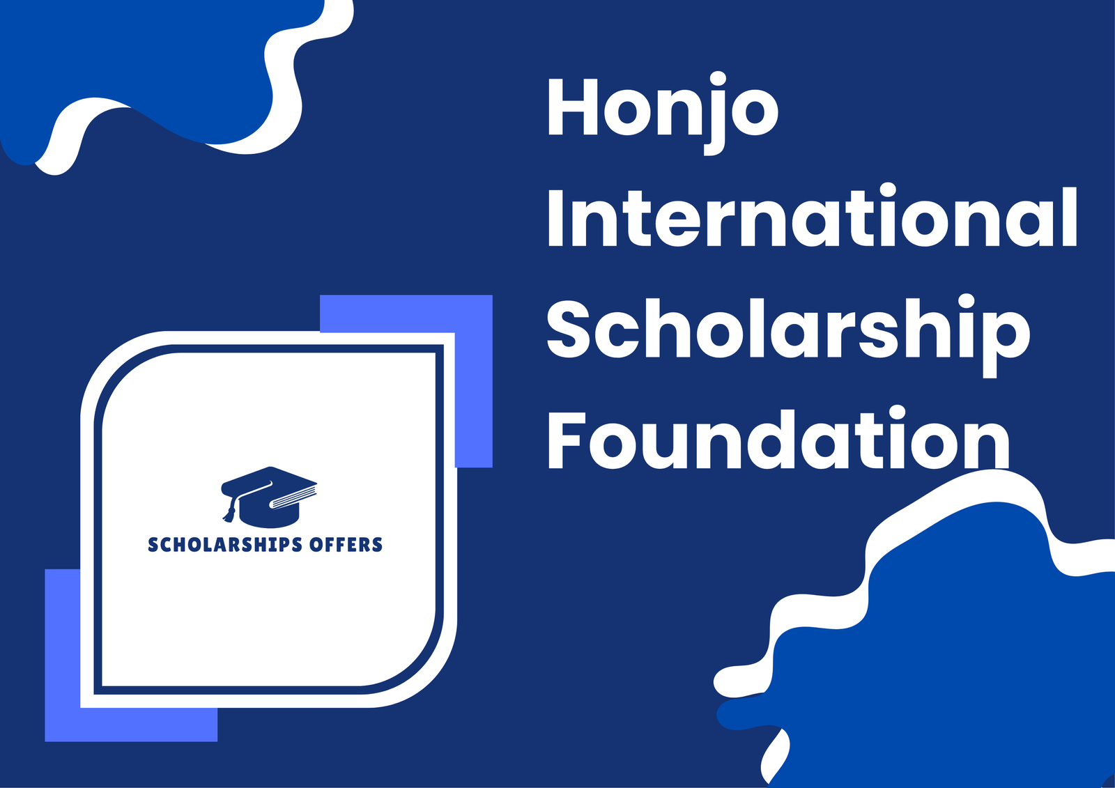 Honjo International Scholarship Foundation 2025 (Fully Funded)