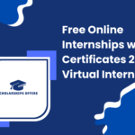 Free Online Internships with Certificates 2025 | Virtual Internship