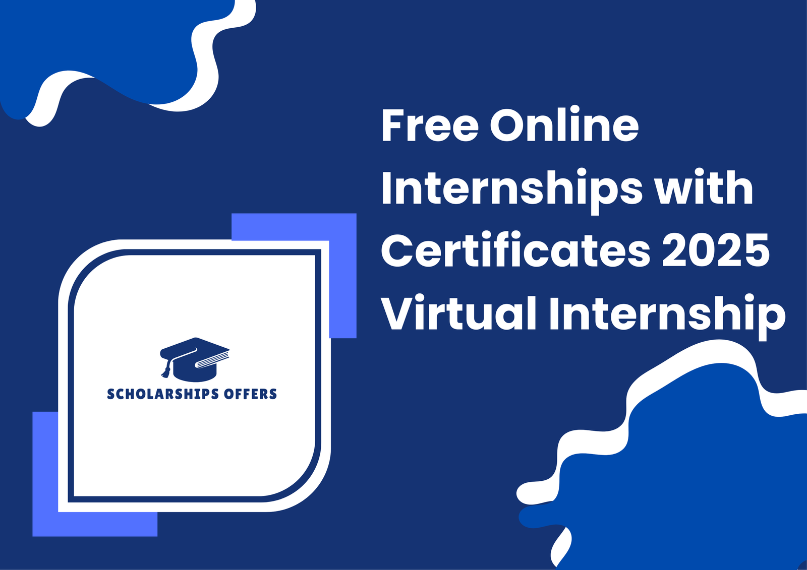 Free Online Internships with Certificates 2025 | Virtual Internship