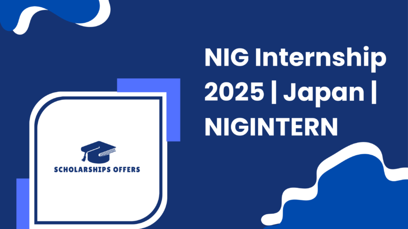 NIG Internship 2025 | Japan | NIGINTERN