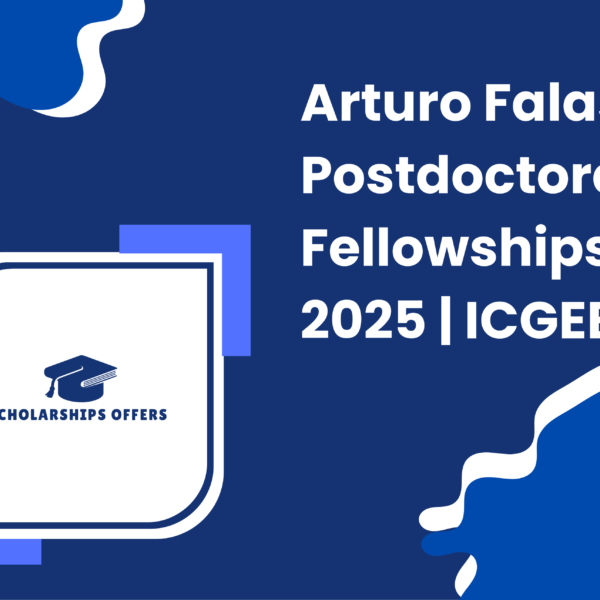 Arturo Falaschi Postdoctoral Fellowships 2025 | ICGEB